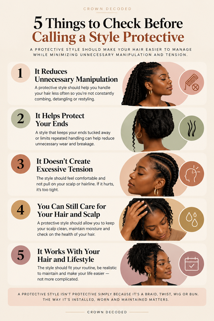 Infographic showing five things to check before calling a hairstyle protective: reducing manipulation, protecting the ends, avoiding excessive tension, allowing hair and scalp care, and fitting your lifestyle.